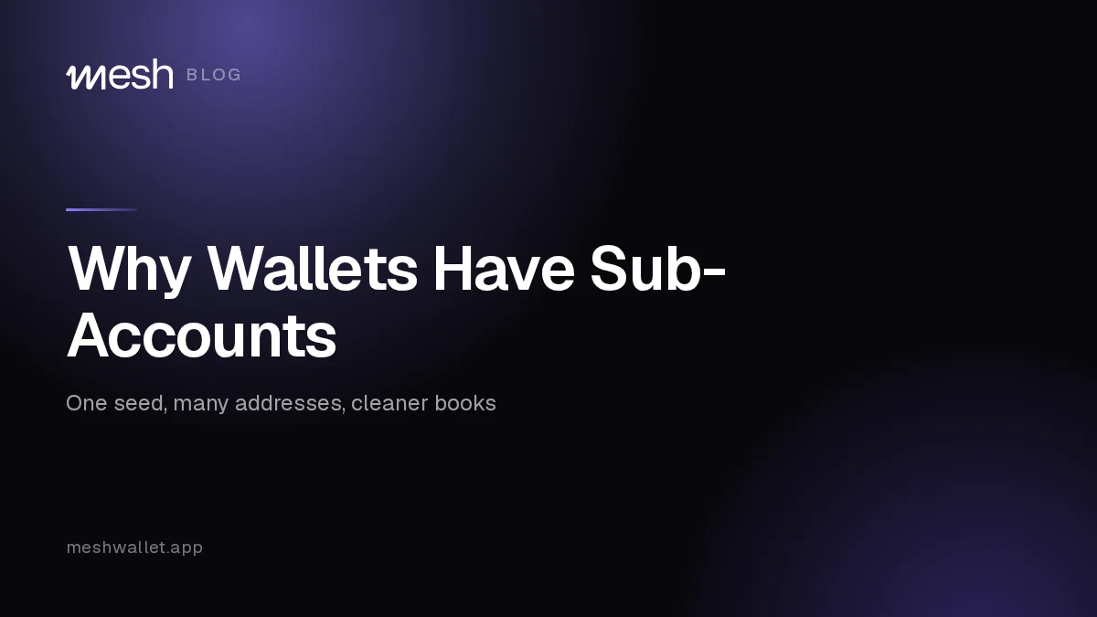 Separate Addresses for Different Purposes: Why Wallets Have Sub-Accounts